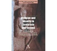 Religion And Identity In South Asia And Beyond
