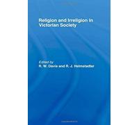 Religion And Irreligion In Victorian Society
