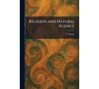 Religion and Natural Science