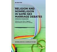 Religion and Nonreligion in Same Sex Marriage Debates: Emerging Imaginaries