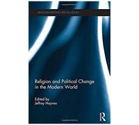Religion And Political Change In The Modern World