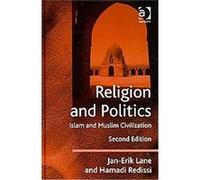 Religion and Politics Hamadi Redissi, Jan-Erik Lane, Riadh Sidaoui (Auteur)