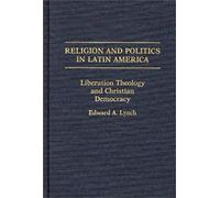 Religion And Politics In Latin America