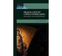 Religion And Post-Conflict Statebuilding