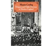 Religion and Public Doctrine in Modern England, Cambridge Studies in the History and Theory of Politics Maurice Cowling (Auteur)