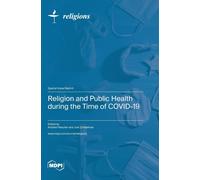 Religion And Public Health During The Time Of Covid-19