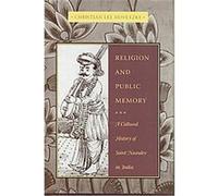 Religion and Public Memory Christian Lee Novetzke (Auteur)