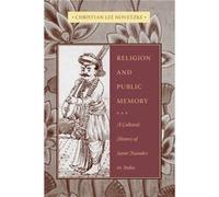 Religion and Public Memory - Christian Lee Novetzke - Columbia University Press - Livre en Anglais - Paperback Christian Lee NovetzkeChristian Lee Novetzke (Auteur)