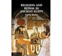 Religion and Ritual in Ancient Egypt Teeter, Emily (Auteur)