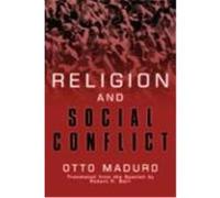 Religion and Social Conflicts Maduro, Otto (Auteur)