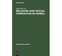 Religion And Social Formation In Korea