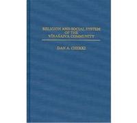 Religion and Social System of the Virasaiva Community, CONTRIBUTIONS TO THE STUDY OF ANTHROPOLOGY Dan A. Chekki, Danesh A. Chekki (Auteur)