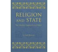 Religion And State: The Muslim Approach To Politics