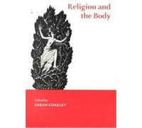 Religion and the Body, Cambridge Studies in Religious Traditions, 8