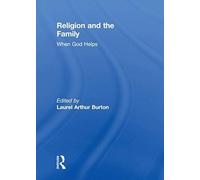 Religion And The Family: When God Helps