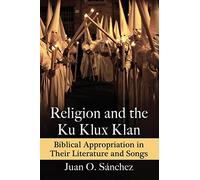 S¿Hez, J – Religion et le Ku Klux Klan – McFarland