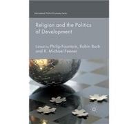 Religion and the Politics of Development - Palgrave Macmillan - Palgrave Macmillan - Livre en Anglais - Paperback Palgrave MacmillanPalgrave Macmillan (Auteur)