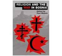 Religion And The War In Bosnia