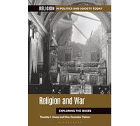 Religion and War: Exploring the Issues