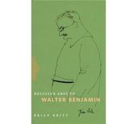 Religion Around Walter Benjamin - Brian Virginia Tech University Britt - Pennsylvania State University Press - Livre en Anglais - Hardback Brian Virginia Tech University BrittBrian Virginia Tech Unive