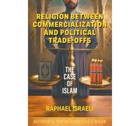 Religion Between Commercialization And Political Trade-Offs