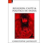 Religion, Caste and Politics in India