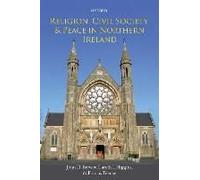Religion, Civil Society, And Peace In Northern Ireland