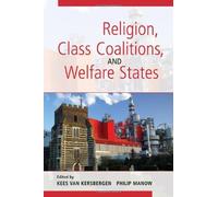Religion, Class Coalitions, And Welfare States