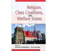 Religion, Class Coalitions, and Welfare States, Cambridge Studies in Social Theory, Religion and Politics