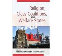 Religion, Class Coalitions, and Welfare States, Cambridge Studies in Social Theory, Religion and Politics