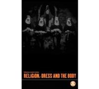 Religion, Dress And The Body