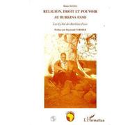 Religion, Droit et Pouvoir au Burkina Faso Les Lyàloé du Burkina Faso - Blaise Bayili - L'harmattan - broché - Livre