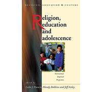 Religion, Education, And Adolescence: International And Empirical Perspectives