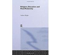 Religion, Education And Post-Modernity