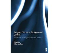 Religion, Education, Dialogue And Conflict