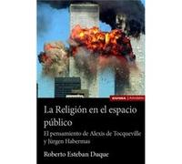 Religion En El Espacio Publico, La - [Livre en VO] Esteban Duque, Roberto (Auteur)