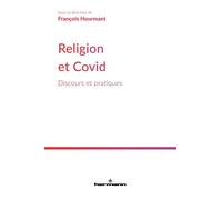 Religion et Covid Discours et pratiques - François Hourmant - Hermann - broché - Essai