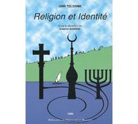 Religion Et Identité. Actes Du Colloque D'aix-En-Provence, Octobre 1996