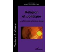 Religion et politique Les femmes prises au piège - Shahra Ravazi - L'harmattan - broché - Revue