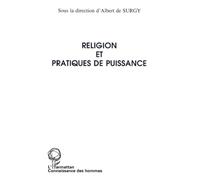 RELIGION ET PRATIQUES DE PUISSANCE