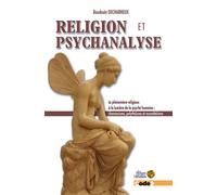 Religion et psychanalyse - Baudouin Decharneux - Code9 Eds - broché - Essai