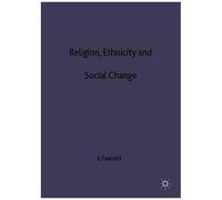 Religion, Ethnicity And Social Change