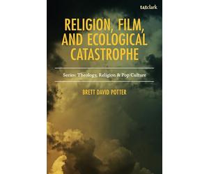Religion, Film, and Ecological Catastrophe