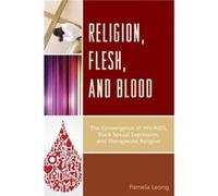 Religion Flesh and Blood by Pamela Leong Pamela Leong (Auteur)