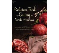 Religion, Food, And Eating In North America