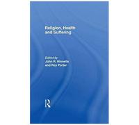 Religion, Health And Suffering