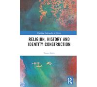 Religion, History and Identity Construction