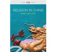 Religion in China by Adam Yuet Chau Unknown (Auteur)