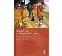 Religion in Contemporary China by Adam Yuet Chau Adam Yuet Chau (Auteur)
