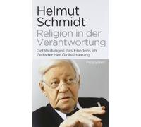 Religion in der Verantwortung: Gefährdungen des Friedens im Zeitalter der Globalisierung